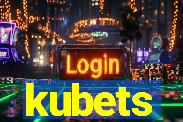 kubets