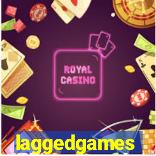 laggedgames