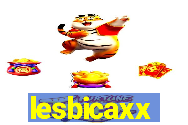 lesbicaxx