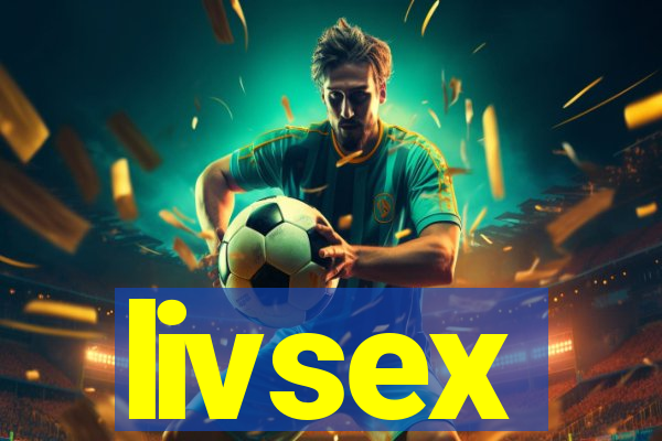 livsex