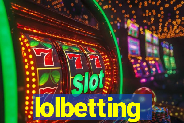 lolbetting