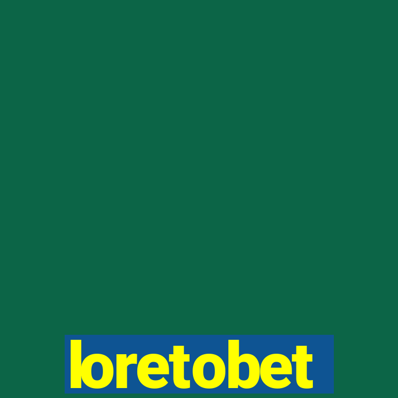 loretobet