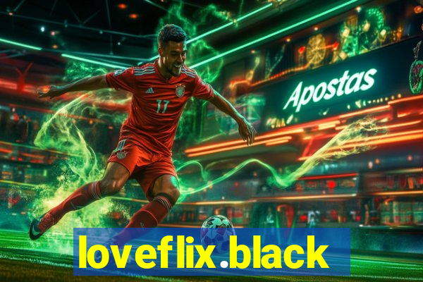 loveflix.black