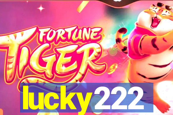 lucky222