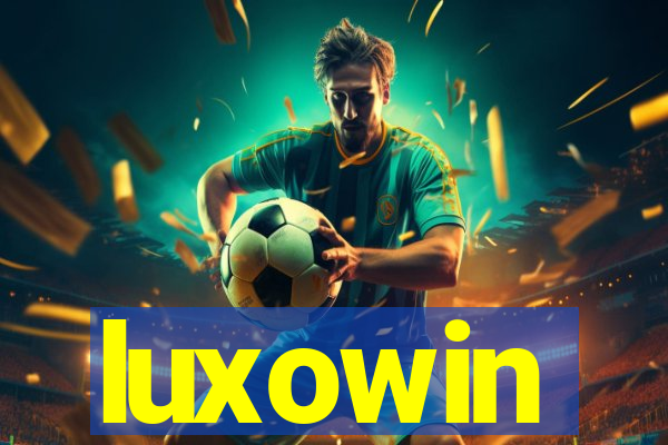 luxowin