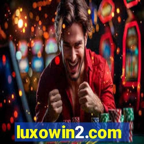 luxowin2.com