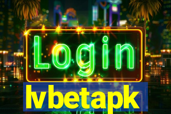 lvbetapk