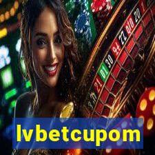 lvbetcupom