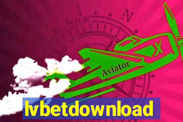 lvbetdownload