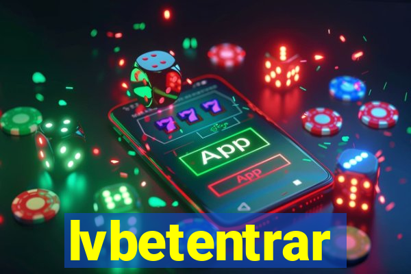 lvbetentrar