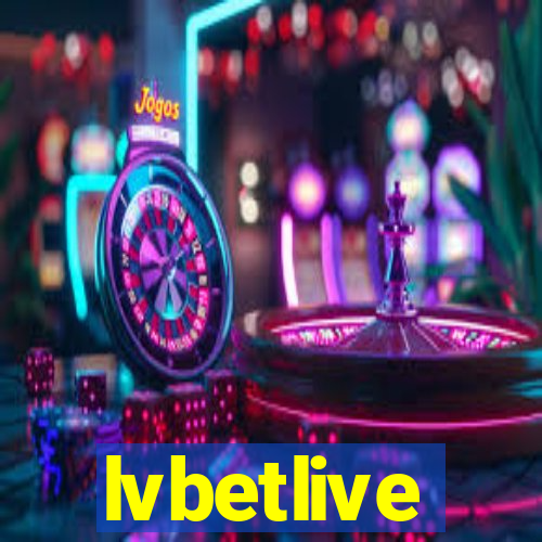 lvbetlive