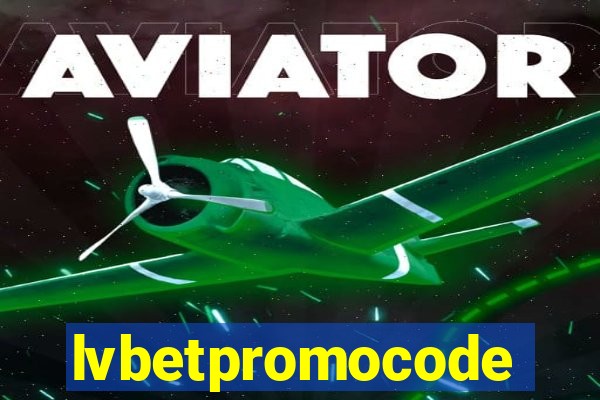 lvbetpromocode