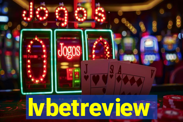 lvbetreview