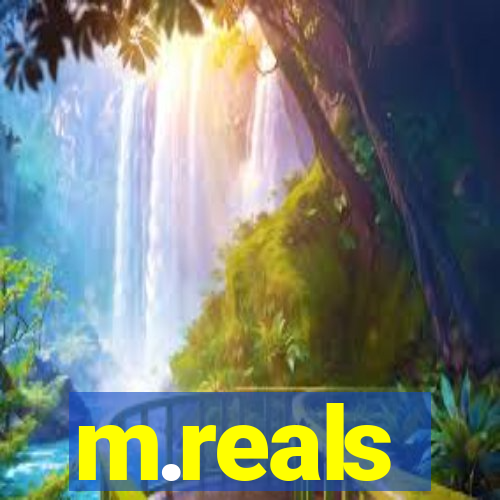 m.reals