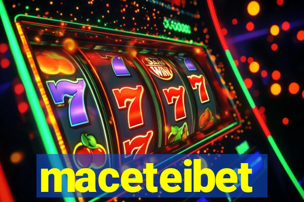 maceteibet