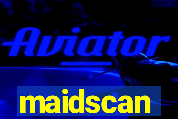 maidscan