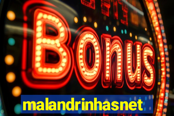 malandrinhasnet