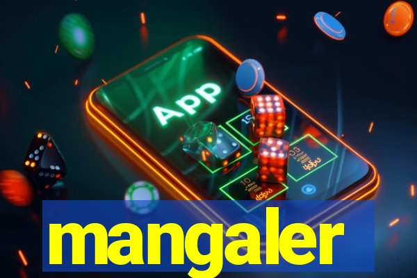 mangaler