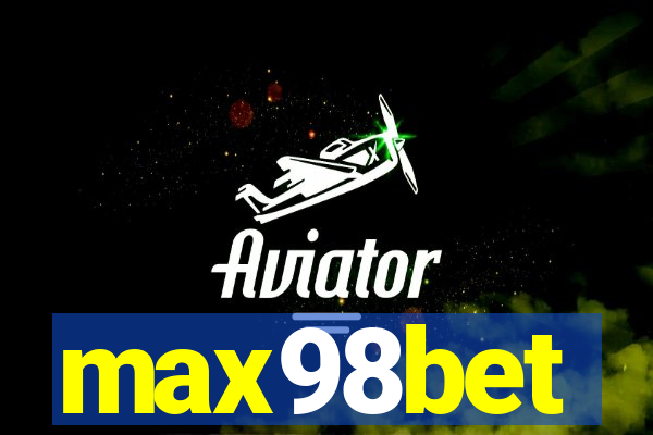 max98bet