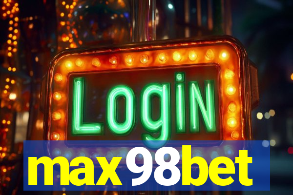 max98bet