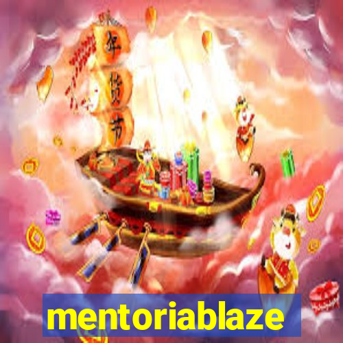 mentoriablaze