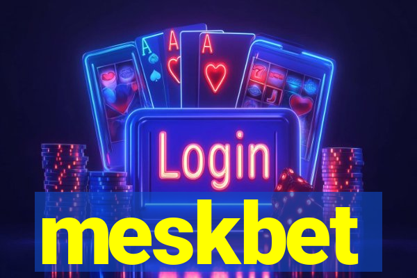 meskbet