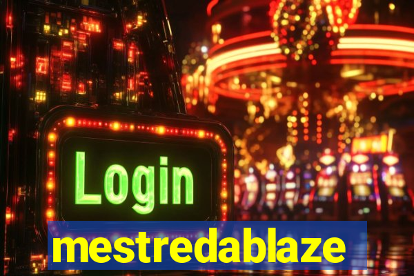 mestredablaze