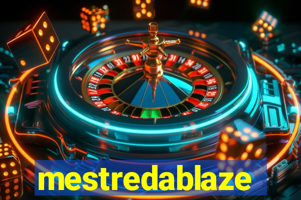 mestredablaze