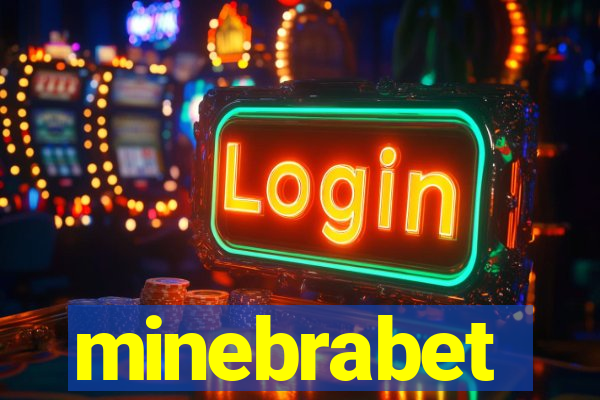 minebrabet