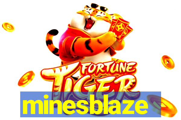 minesblaze