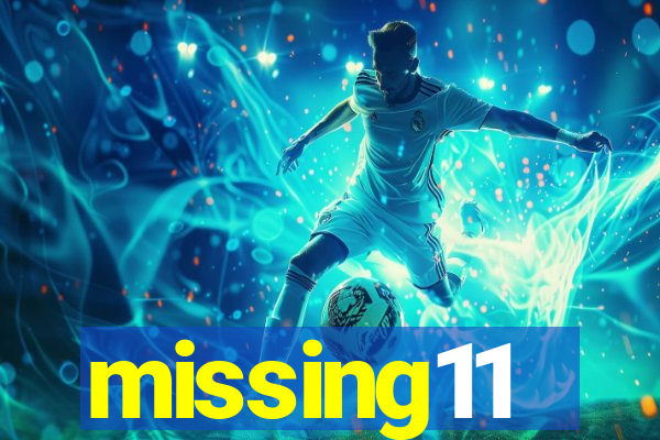 missing11