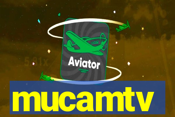 mucamtv