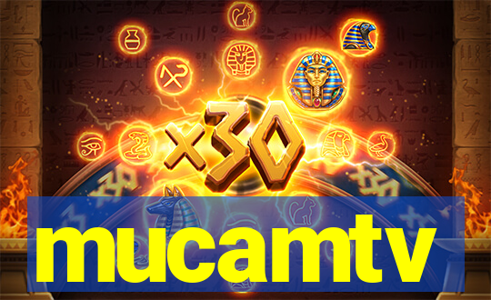 mucamtv