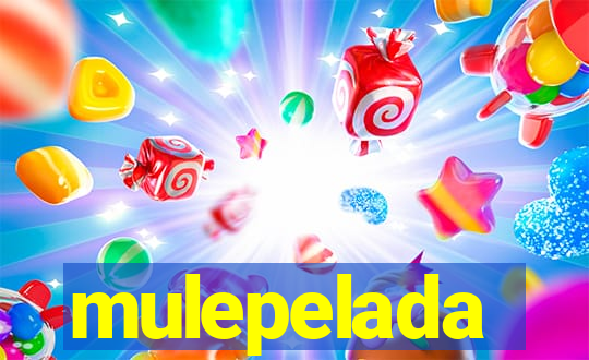 mulepelada