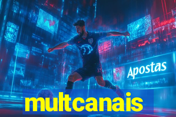 multcanais