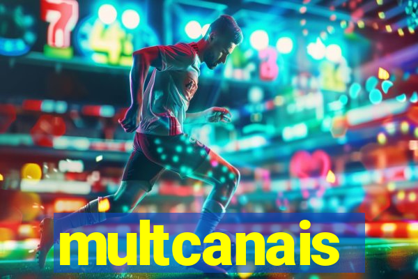 multcanais