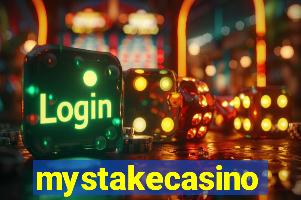 mystakecasino