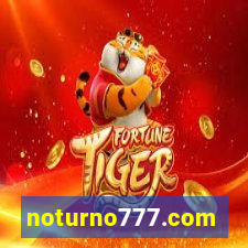 noturno777.com