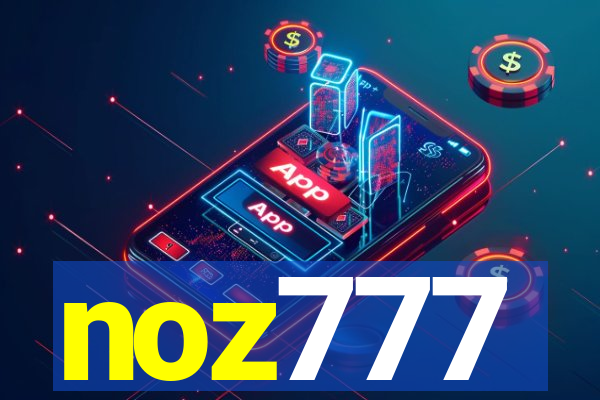 noz777