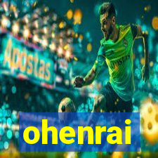 ohenrai