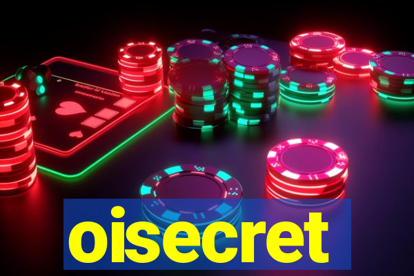 oisecret