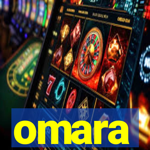 omara