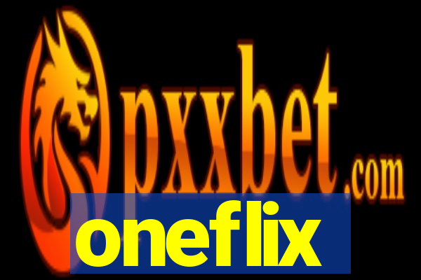 oneflix