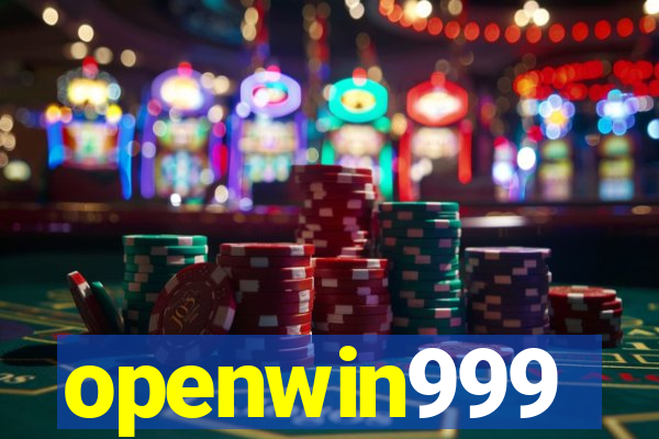 openwin999