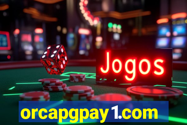 orcapgpay1.com