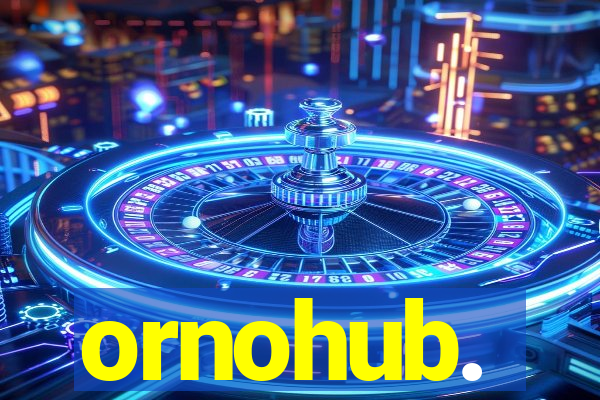 ornohub.