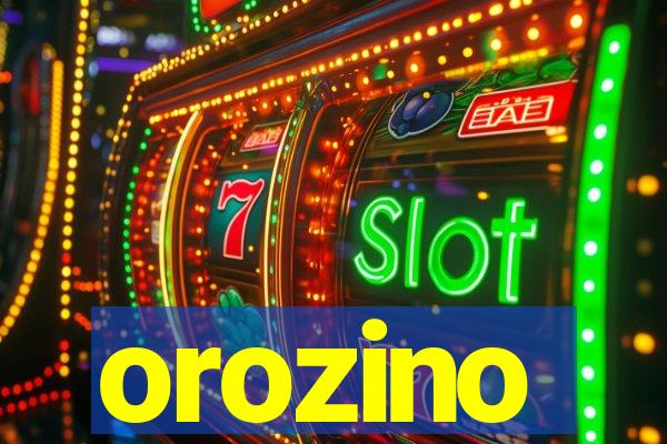 orozino