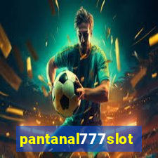 pantanal777slots.com