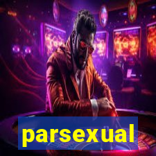 parsexual