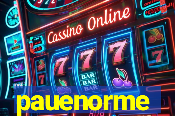 pauenorme